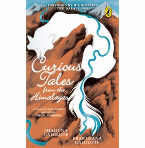 Hands-on discovery Creative kids Curious Tales From The Himalayas [Paperback] Shaguna Gahilote And Prarthana Gahilote