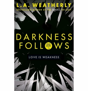 Exploration gear Early learning Darkness Follows [Paperback] L. A. Weatherly [Paperback] L. A. Weatherly