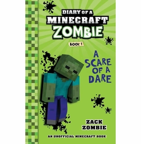 Holistic Diary Of A Minecraft Zombie #1: A Scare Of A Dare Zack Zombie