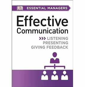 Dk Essential Managers: Effective Communication O'Rourke James Mini makers Creative kids
