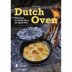 Dutch Oven: Cast-Iron Cooking Over An Open Fire Smart kids gear Tools for tiny thinkers