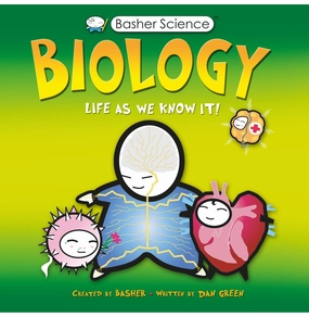 Basher Science: Biology: Life As We Know It [Paperback] Green Dan And Basher Simon Hands-on discovery