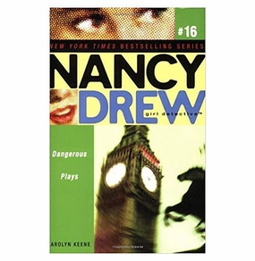 Holistic Nancy Drew 16: Dangerous Plays [Paperback] Keene Carolyn
