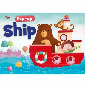 Designed for development Pop:Up Ship ( Illustrated Pop Up Book For Kids) (Pop:Up Books Transport) [Pop:Up] Om Books International