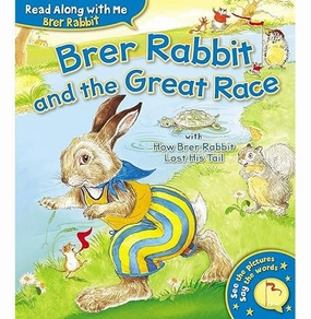 Brer Rabbit And The Great Race Harris Joel Chandler And Smith Lesley Holistic
