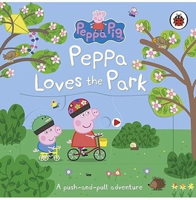 Peppa Pig: Peppa Loves The Park: A Push:And:Pull Adventure [Board Book] Peppa Pig Creative minds