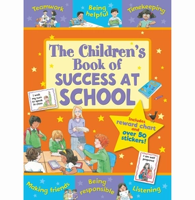 The Children'S Book Of Success At School: Teamwork Being Helpful Listening Being Responsible Timekeeping Making Friends Giles Sophie And Davies Kate Playroom adventures begin here Young explorers