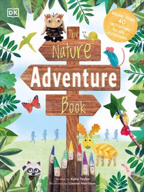 Moments of imagination The Nature Adventure Book