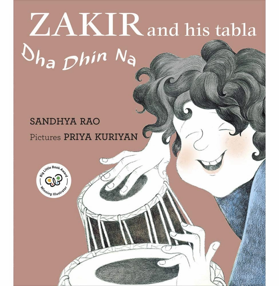 Educational fun Zakir And His Tabla: Dha Dhin Na [Hardcover] Sandhya Rao And Priya Kuriyan