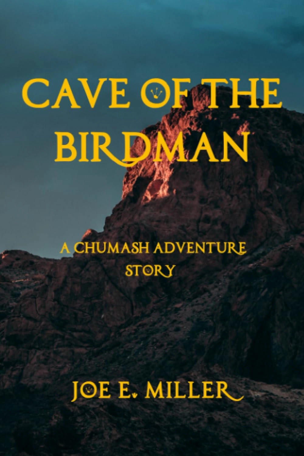 Cave Of The Birdman: A Chumash Adventure Story Busy kids Smart activities for young learners
