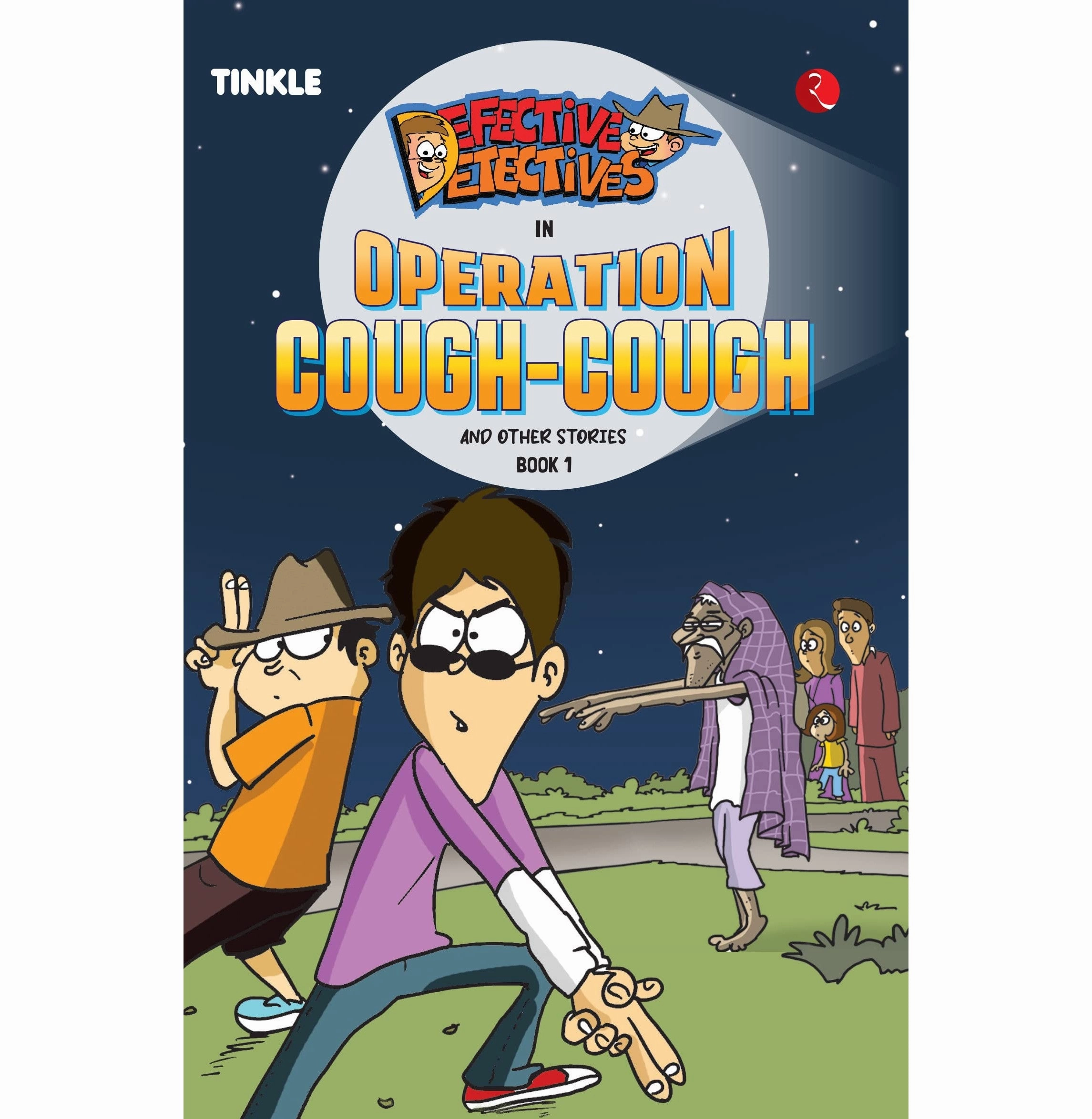 Moments of imagination Defective Detectives: Operation Cough:Cough And Other Stories: Book 1 Neel Debdutt Paul And Amar Chitra Katha