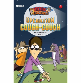 Moments of imagination Defective Detectives: Operation Cough:Cough And Other Stories: Book 1 Neel Debdutt Paul And Amar Chitra Katha