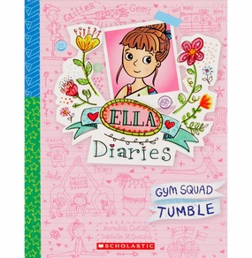 Young learners Ella Diaries #16: Gym Squad Tumble Meredith Costain