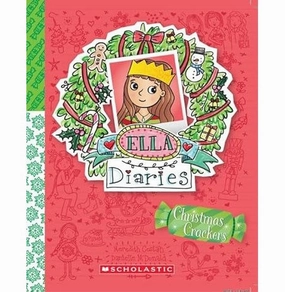 Ella Diaries #20: Christmas Crackers Meredith Costain Early discovery Kids discovery tools