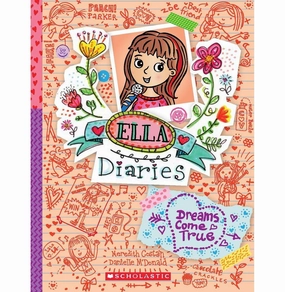 Engaging young minds Ella Diaries #4: Dreams Come True [Paperback] Meredith Costain Meredith Costain
