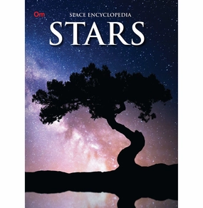 Creative time for curious minds Learning fun Encyclopedia: Stars (Space Encyclopedia)