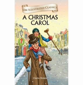 Child development Children Classics : A Christmas Carol: Illustrated Abridged Classics With Practice Questions (Om Illustrated Classics For Kids) [Hardcover] Charles Dickens