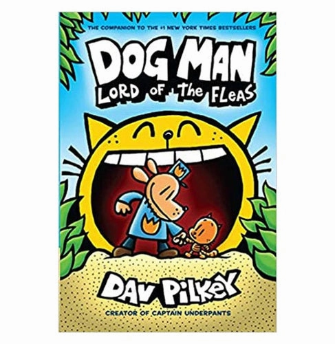 Early discovery Dog Man #5: Dog Man: Lord Of The Fleas: From The Creator Of Captain Underpants Pilkey Dav Pilkey Dav