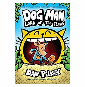 Early discovery Dog Man #5: Dog Man: Lord Of The Fleas: From The Creator Of Captain Underpants Pilkey Dav Pilkey Dav