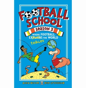 Growth tools Football School Season 3 [Paperback] Bellos Alex