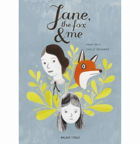 Jane The Fox And Me (Walker Studio) [Paperback] Fanny Britt Smart & fun Learn & grow
