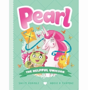 Fun that fuels growth Pearl #6: The Helpful Unicorn Sally Odgers