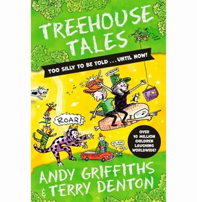 Creative time for curious minds Designed for development Treehouse Tales: Too Silly To Be Told ... Until Now!