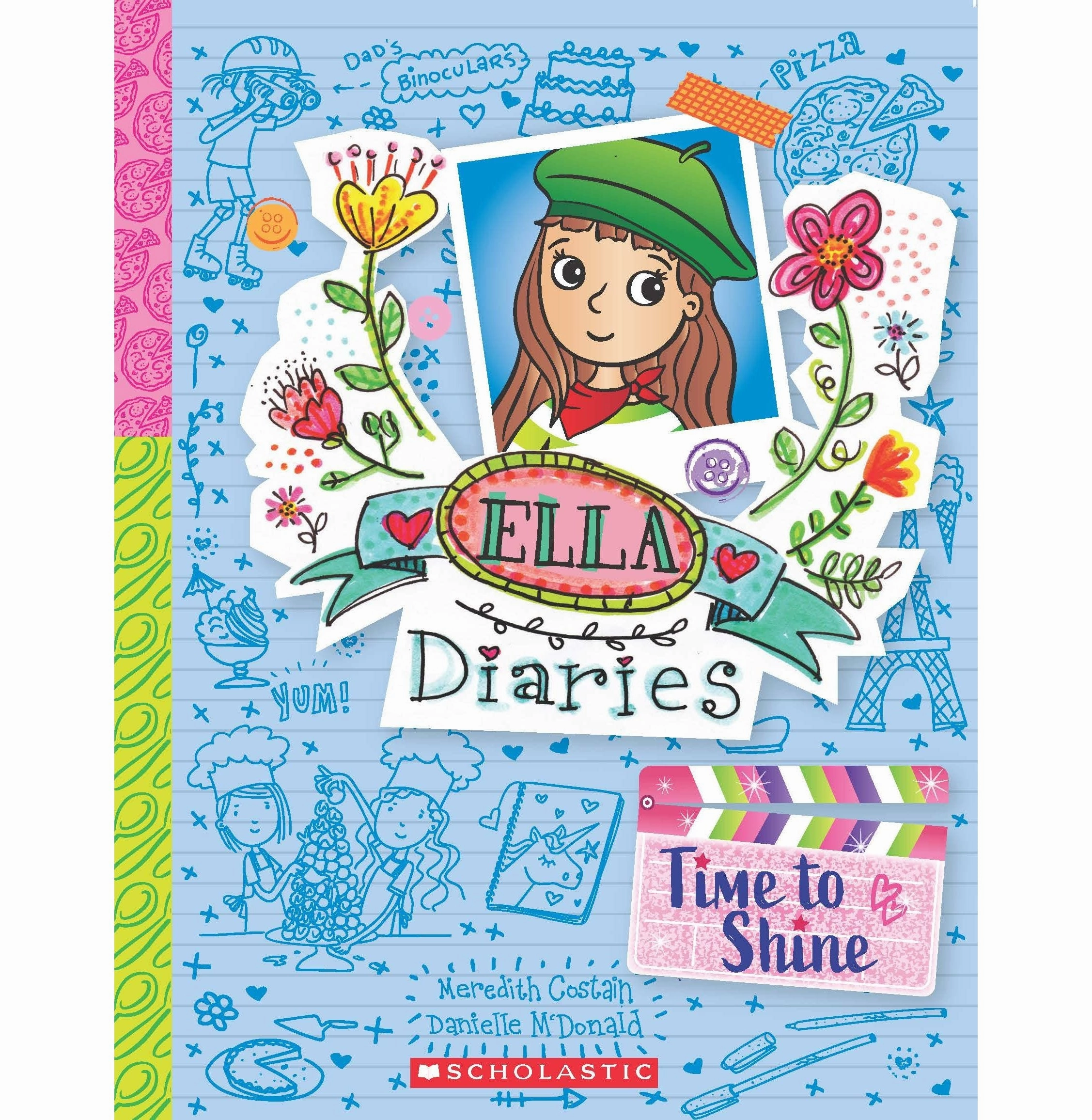 Little creators Tiny thinkers Ella Diaries #17: Time To Shine Meredith Costain
