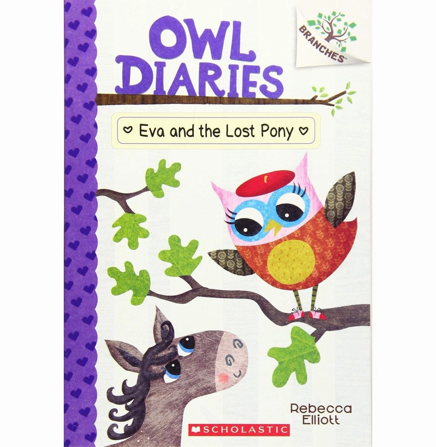 Owl Diaries #08: Eva And The Lost Pony (A Branches Book) Rebecca Elliott Kids essentials Little learners