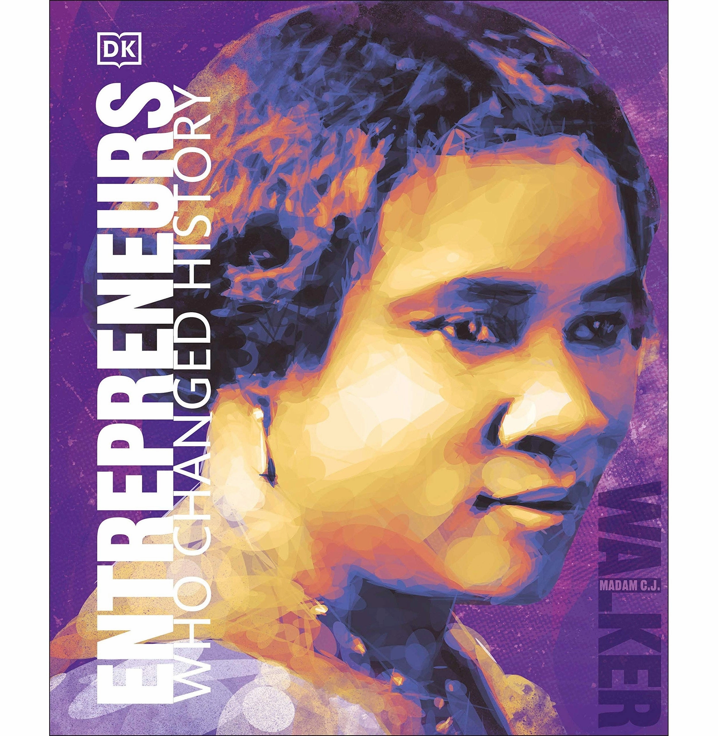 Entrepreneurs Who Changed History (Great Lives) [Hardcover] Dk Preschool minds Tools for tiny thinkers