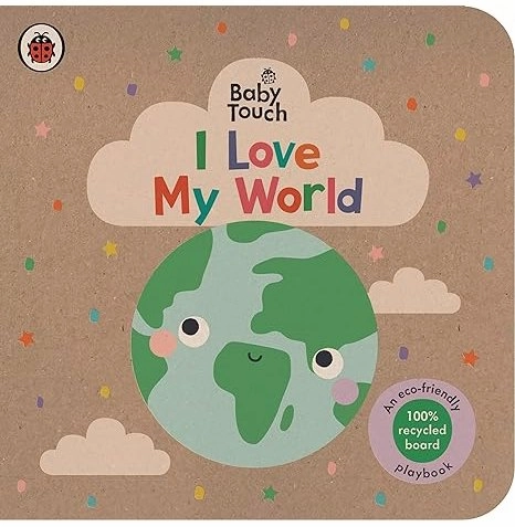 Little adventures Learning fun Baby Touch: I Love My World [Board Book] Ladybird