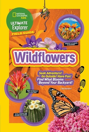 Preschool minds National Geographic Kids Ultimate Explorer Field Guide: Wildflowers