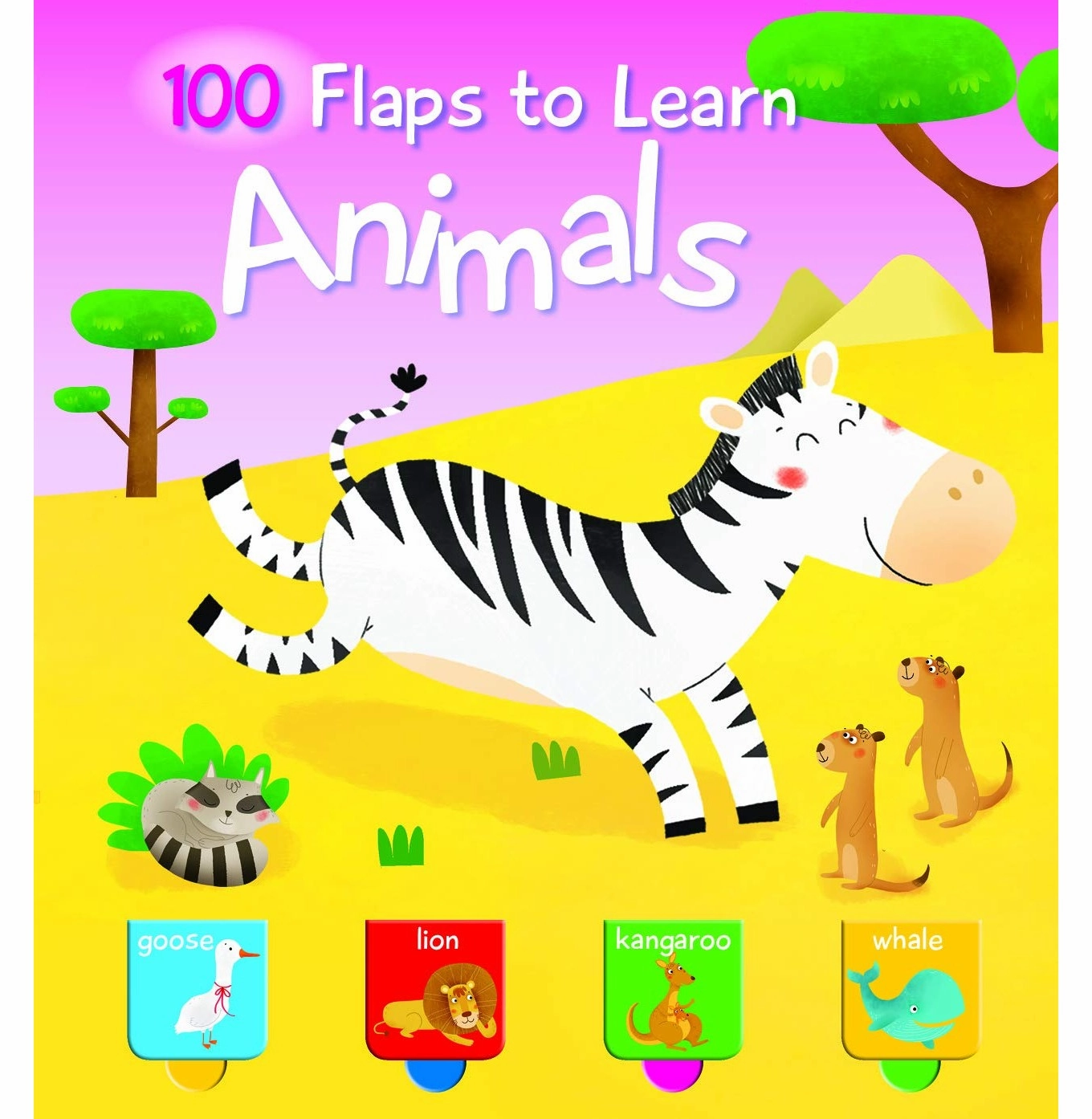 Creative minds Engaging young minds 100 Flaps To Learn: Animals