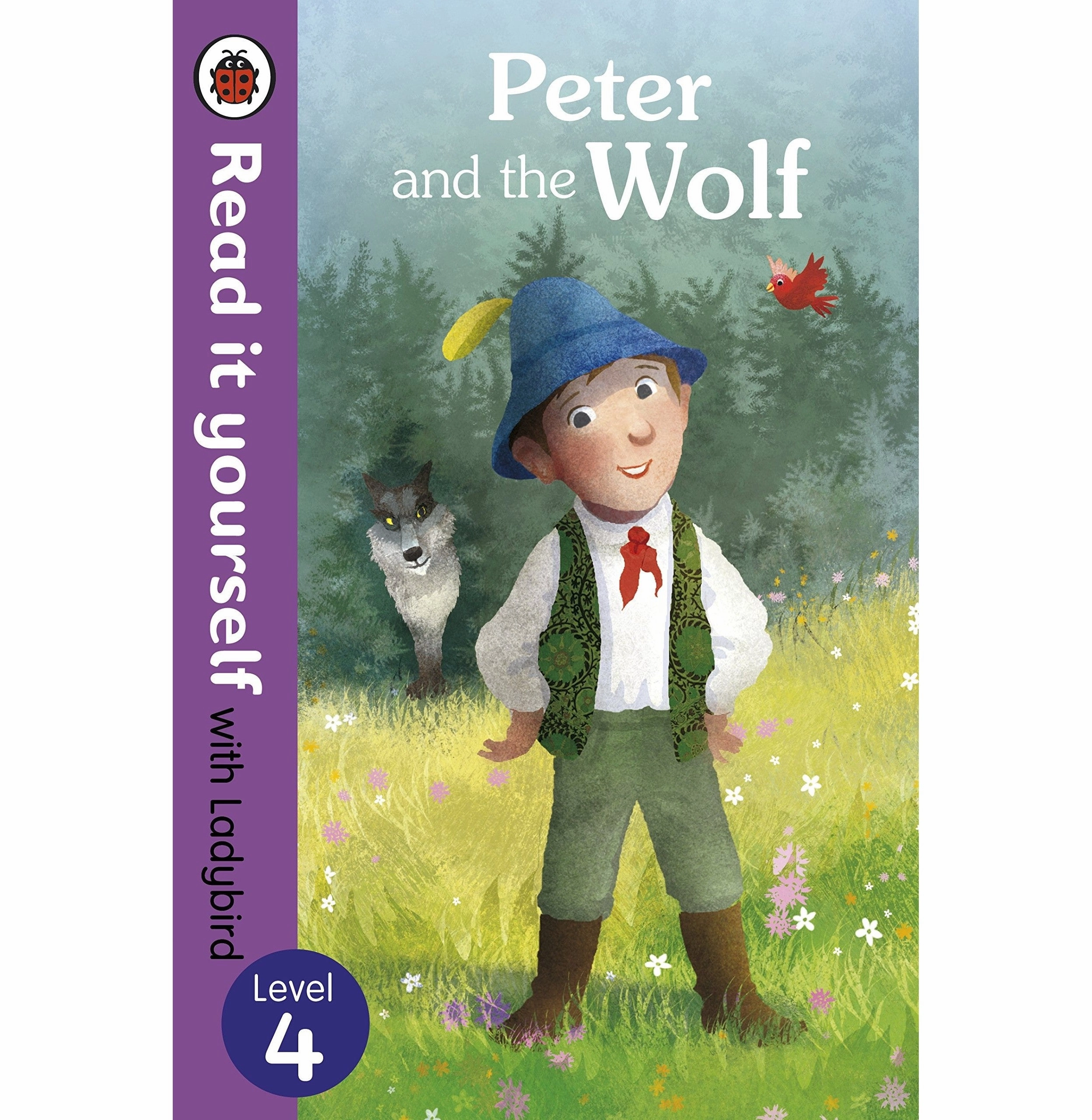 Young explorers Peter And The Wolf : Read It Yourself With Ladybird: Level 4 [Paperback] Ladybird [Paperback] Ladybird