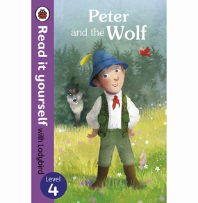 Young explorers Peter And The Wolf : Read It Yourself With Ladybird: Level 4 [Paperback] Ladybird [Paperback] Ladybird