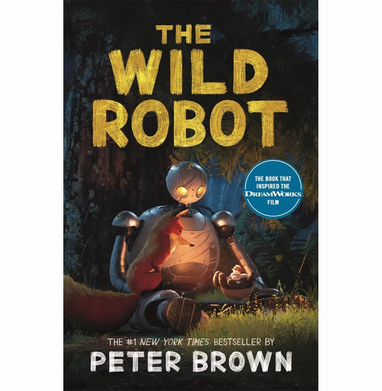 The Wild Robot: Soon To Be A Major Dreamworks Animation! [Paperback] Brown Peter Smart kids gear Mindful play