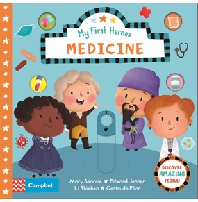 My First Heroes: Medicine [Board Book] Campbell Books Fun-based learning Playroom learning