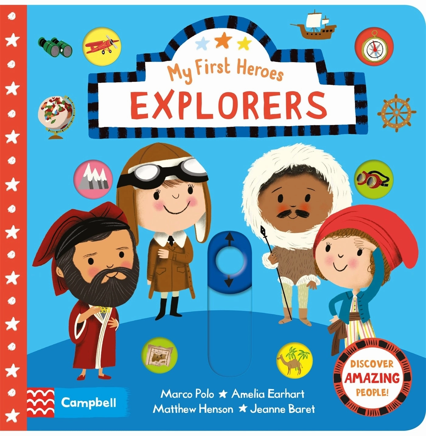 Explorers: Discover Amazing People [Board Book] Campbell Books Nila Aye Preschool minds Kids discovery tools