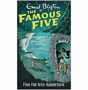 Famous Five:09: Five Fall Into Adventure [Paperback] Blyton Enid Kid-centered learning Young explorers
