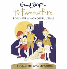 Famous Five: Five Have A Wonderful Time: Book 11 [Paperback] Blyton Enid Early discovery