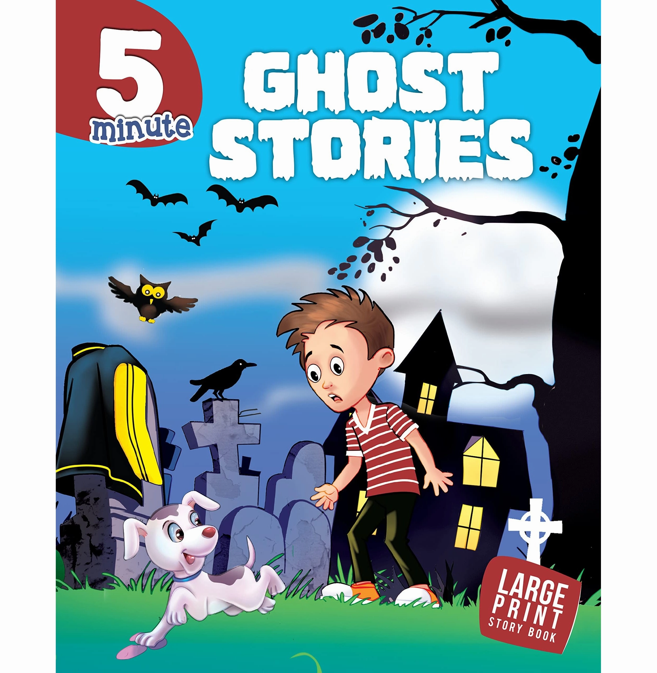 Playroom learning 5 Minute Ghost Stories : Story Book For Kids : English Short Stories For Children : Read Aloud To Infants Toddlers [Paperback] Om Books Editorial Team