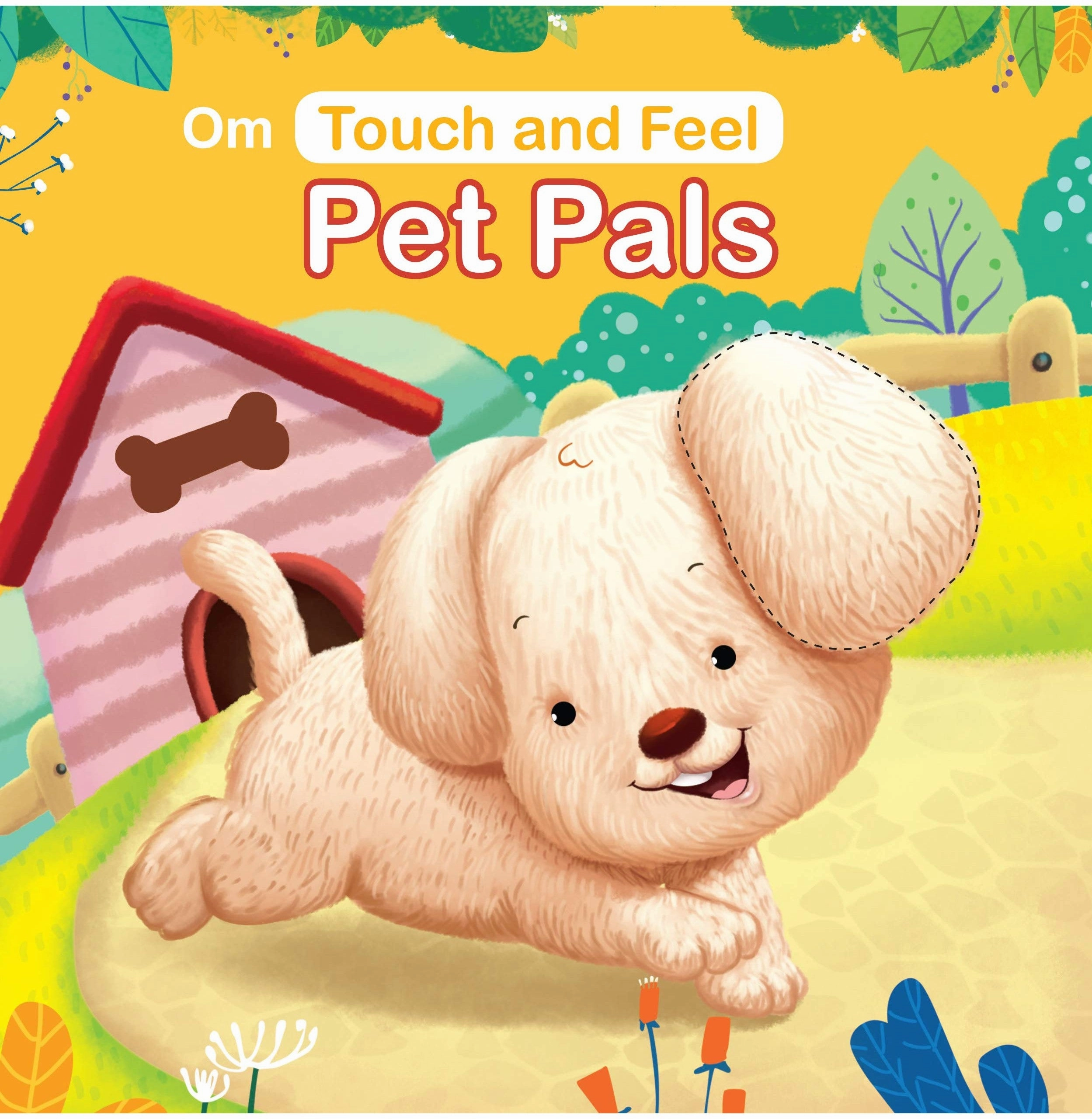 Board Book: Touch And Feel: Pet Pals: Touch And Feel Series [Hardcover] Kirti Pathak Tiny thinkers Fun for curious minds