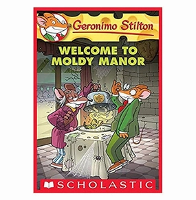 Geronimo Stilton #59: Welcome To Moldy Manor Geronimo Stilton Little adventures Kid-centered learning