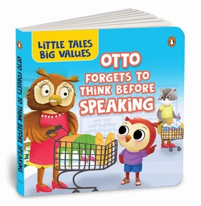 Engaging young minds Exploration gear Little Tales Big Values: Otto The Owlet When To Use His Wise Words