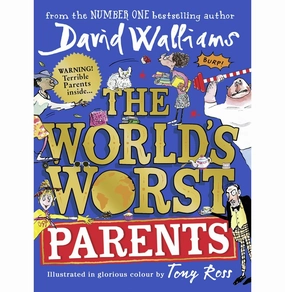The WorldS Worst Parents [Paperback] David Walliams And Tony Ross Happy hands Curious minds