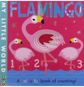 Thoughtful learning Flamingo: A Colourful Book Of Counting ( [Hardcover] Galloway Fhiona And Hegarty Patricia