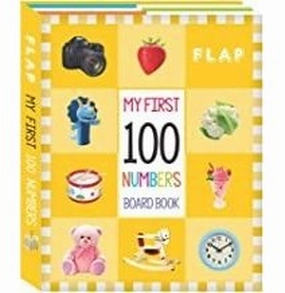 Flap : My First 100 Board Book : 100 Numbers [Paperback] Flap Books Little hands