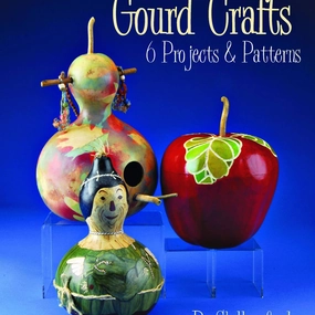 Gourd Crafts: 6 Projects & Patterns Inspiring creativity Little creators