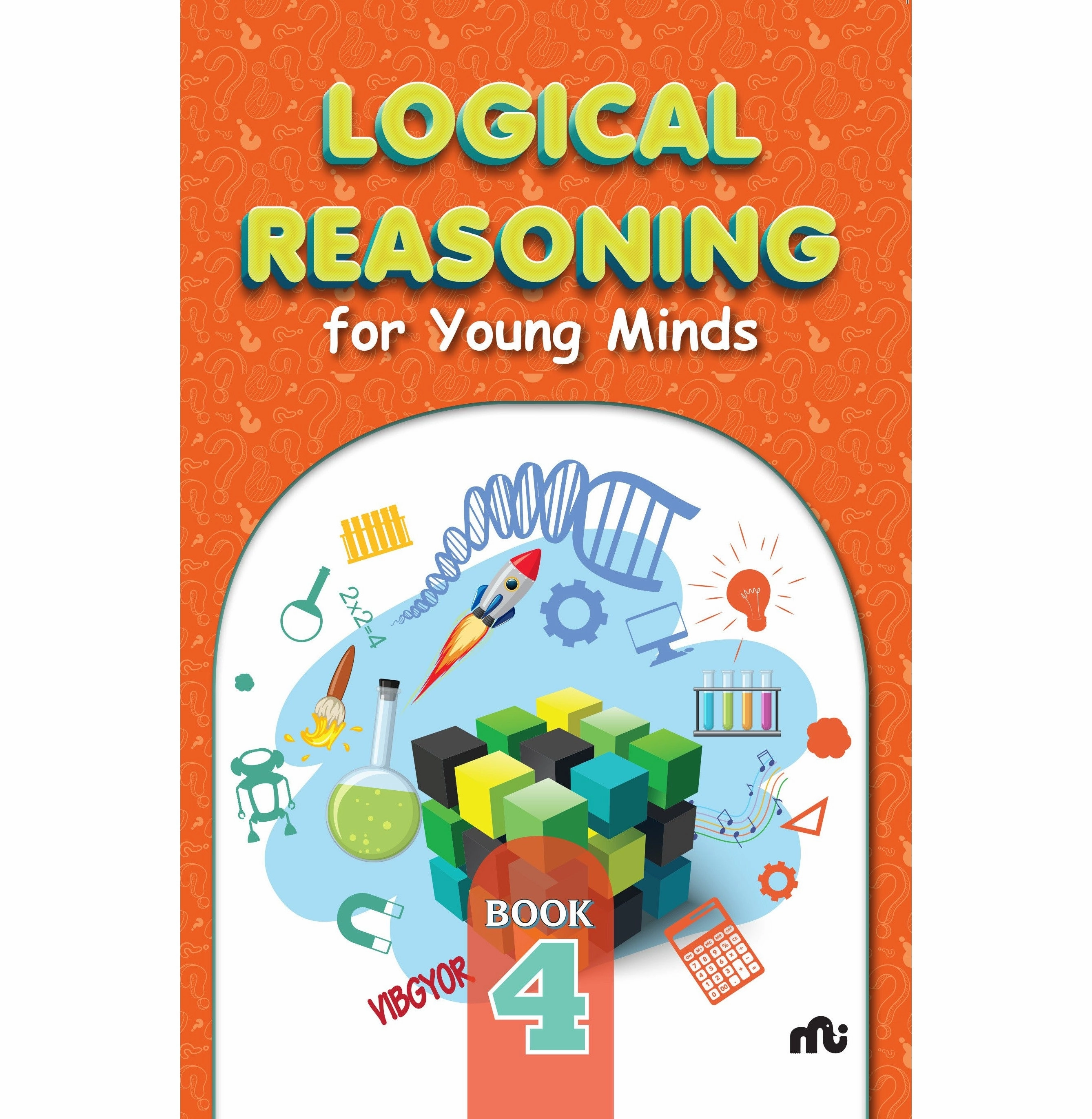 Logical Reasoning For Young Minds Level 4 Moonstone And Rupa Publications India Young learners