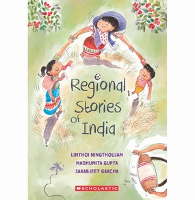 Regional Stories Of India C Part 2 Engaging young minds Designed for development